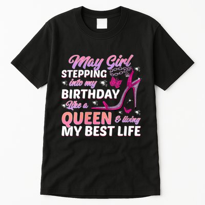May Living My Best Life Bday Tall T-Shirt
