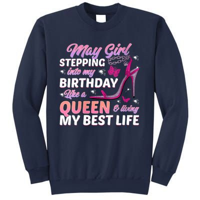 May Living My Best Life Bday Sweatshirt