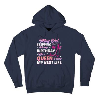 May Living My Best Life Bday Tall Hoodie