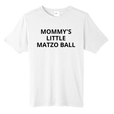 MommyS Little Matzo Ball Tall Fusion ChromaSoft Performance T-Shirt