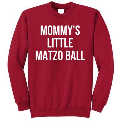 MommyS Little Matzo Ball Tall Sweatshirt