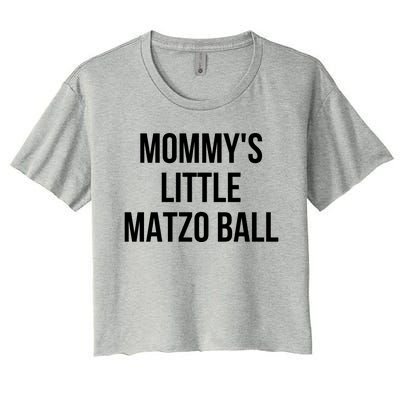 MommyS Little Matzo Ball Women's Crop Top Tee