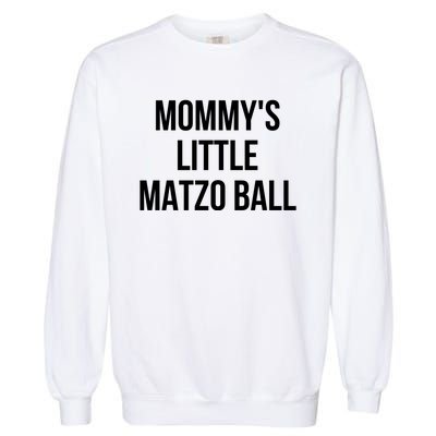 MommyS Little Matzo Ball Garment-Dyed Sweatshirt