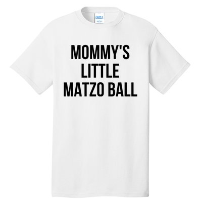 MommyS Little Matzo Ball Tall T-Shirt