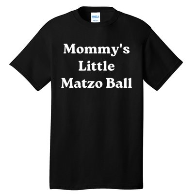 MommyS Little Matzo Ball Tall T-Shirt