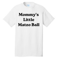 MommyS Little Matzo Ball Tall T-Shirt