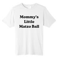 MommyS Little Matzo Ball Tall Fusion ChromaSoft Performance T-Shirt