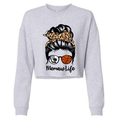 Memaw Life Messy Bun Hair Funny Basketball Hockey Memaw Great Gift Cropped Pullover Crew