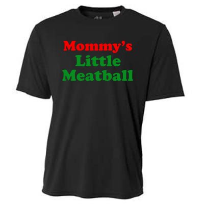 Mommys Little Meatball Funny Italian Joke Cooling Performance Crew T-Shirt