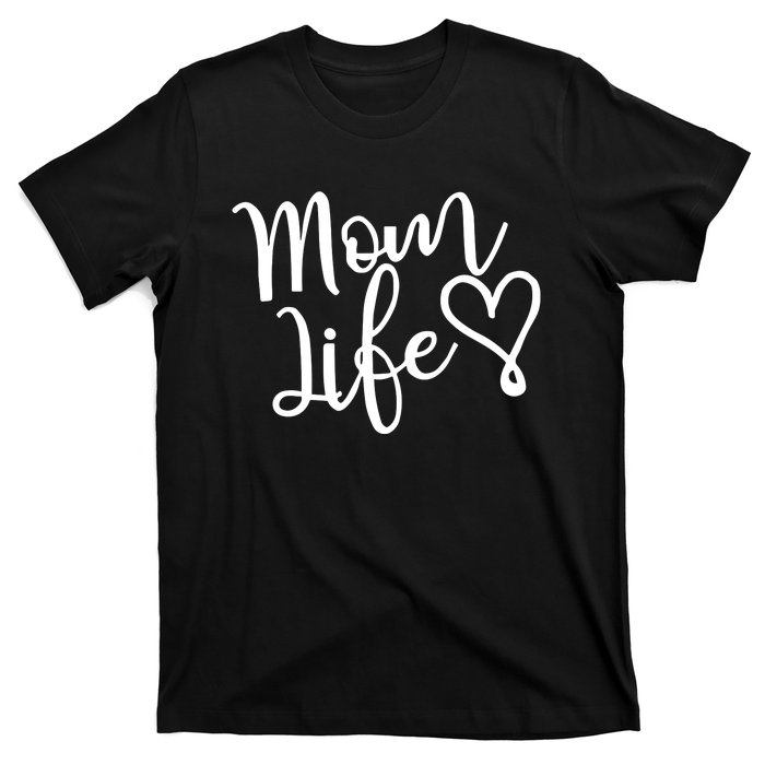 Mom Life T-Shirt