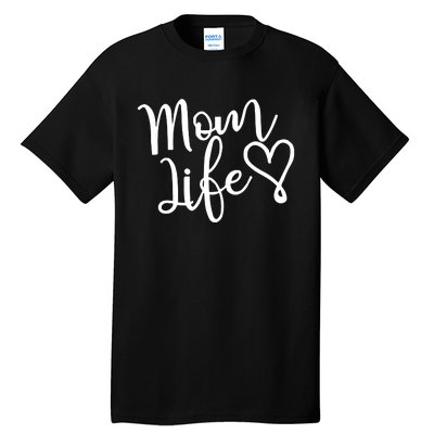 Mom Life Tall T-Shirt