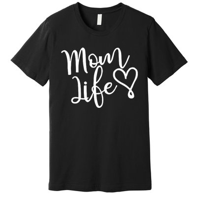 Mom Life Premium T-Shirt