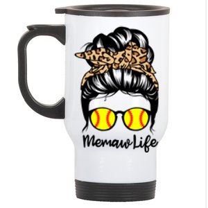 Memaw Life Messy Bun Hair Funny Softball Memaw Gift Stainless Steel Travel Mug