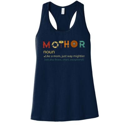 Mothor Like Mom Just Way Mightier Funny MotherS Day Women's Racerback Tank