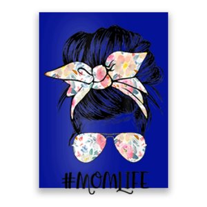 Mom Life Messy Hair Bun Mothers Day Cool Gift Poster