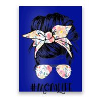 Mom Life Messy Hair Bun Mothers Day Cool Gift Poster