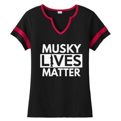 Musky Lives Matter Funny Muskie Fishing Ladies Halftime Notch Neck Tee