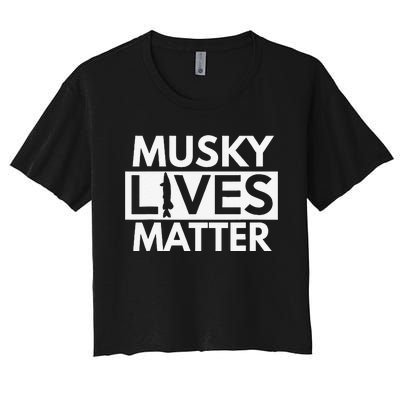 Musky Lives Matter Funny Muskie Fishing Women's Crop Top Tee