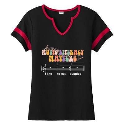 Music Literacy Matters I Like To Eat Puppies Funny Ladies Halftime Notch Neck Tee