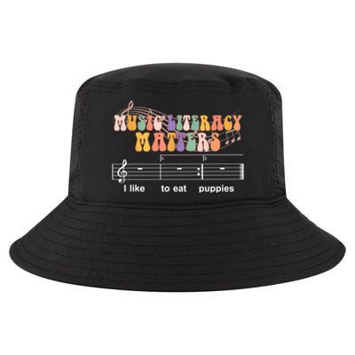 Music Literacy Matters I Like To Eat Puppies Funny Cool Comfort Performance Bucket Hat