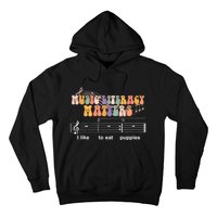 Music Literacy Matters I Like To Eat Puppies Funny Hoodie