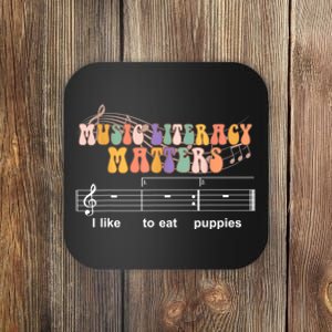 Music Literacy Matters I Like To Eat Puppies Funny Coaster