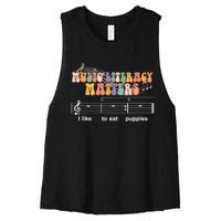 Music Literacy Matters I Like To Eat Puppies Funny Women's Racerback Cropped Tank