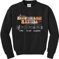 Music Literacy Matters I Like To Eat Puppies Funny Kids Sweatshirt