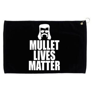 Mullet Lives Matter Grommeted Golf Towel