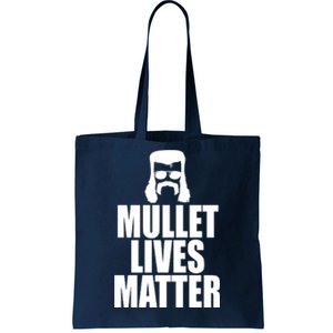 Mullet Lives Matter Tote Bag