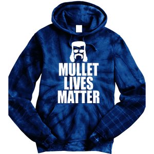 Mullet Lives Matter Tie Dye Hoodie