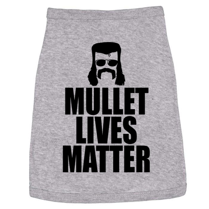 Mullet Lives Matter Doggie Tank