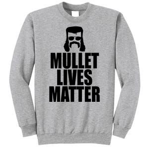 Mullet Lives Matter Sweatshirt