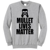 Mullet Lives Matter Sweatshirt