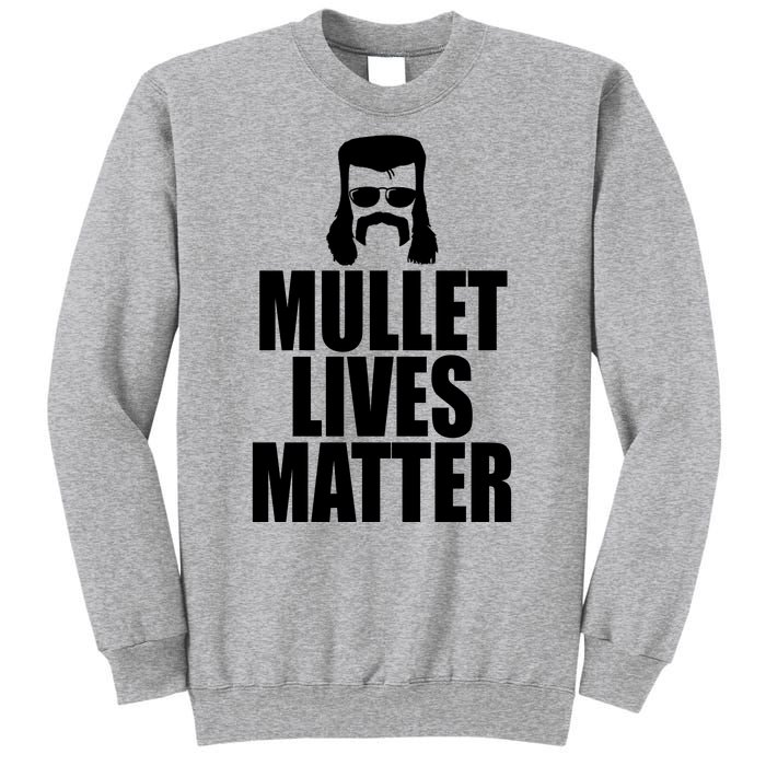 Mullet Lives Matter Sweatshirt