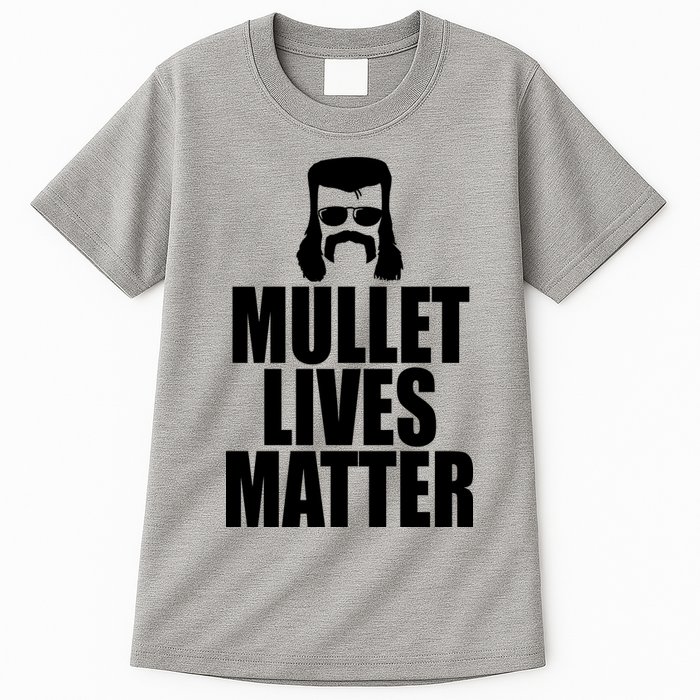 Mullet Lives Matter Tall T-Shirt