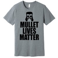 Mullet Lives Matter Premium T-Shirt