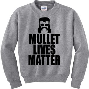 Mullet Lives Matter Kids Sweatshirt