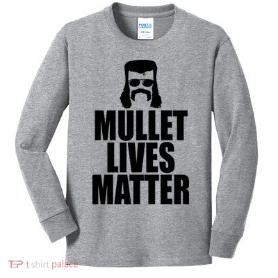 Mullet Lives Matter Kids Long Sleeve Shirt