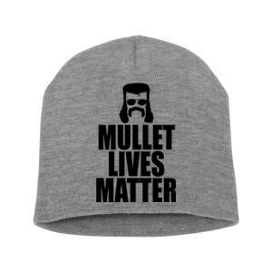 Mullet Lives Matter Short Acrylic Beanie