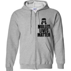 Mullet Lives Matter Full Zip Hoodie