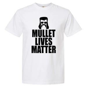 Mullet Lives Matter Garment-Dyed Heavyweight T-Shirt