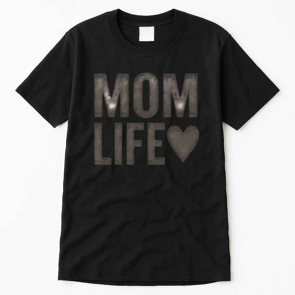 Mom Life Tall T-Shirt