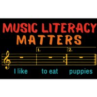 Music Literacy Matters I Like To Eat Puppies Funny Bumper Sticker