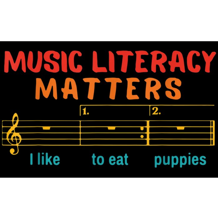 Music Literacy Matters I Like To Eat Puppies Funny Bumper Sticker