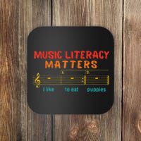 Music Literacy Matters I Like To Eat Puppies Funny Coaster