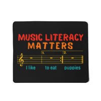 Music Literacy Matters I Like To Eat Puppies Funny Mousepad