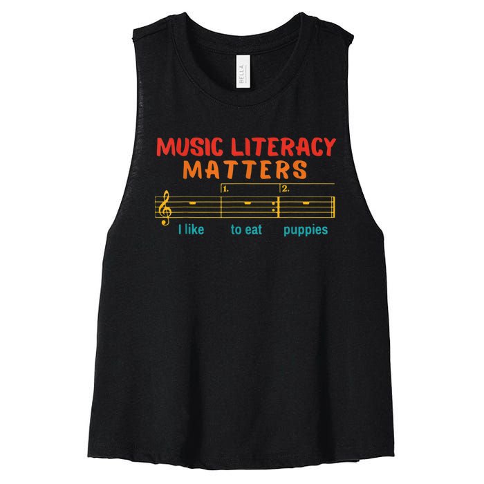 Music Literacy Matters I Like To Eat Puppies Funny Women's Racerback Cropped Tank