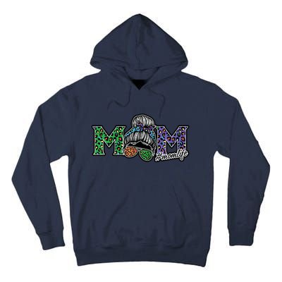 Mom Life Mothers Day Hair Bun Tall Hoodie