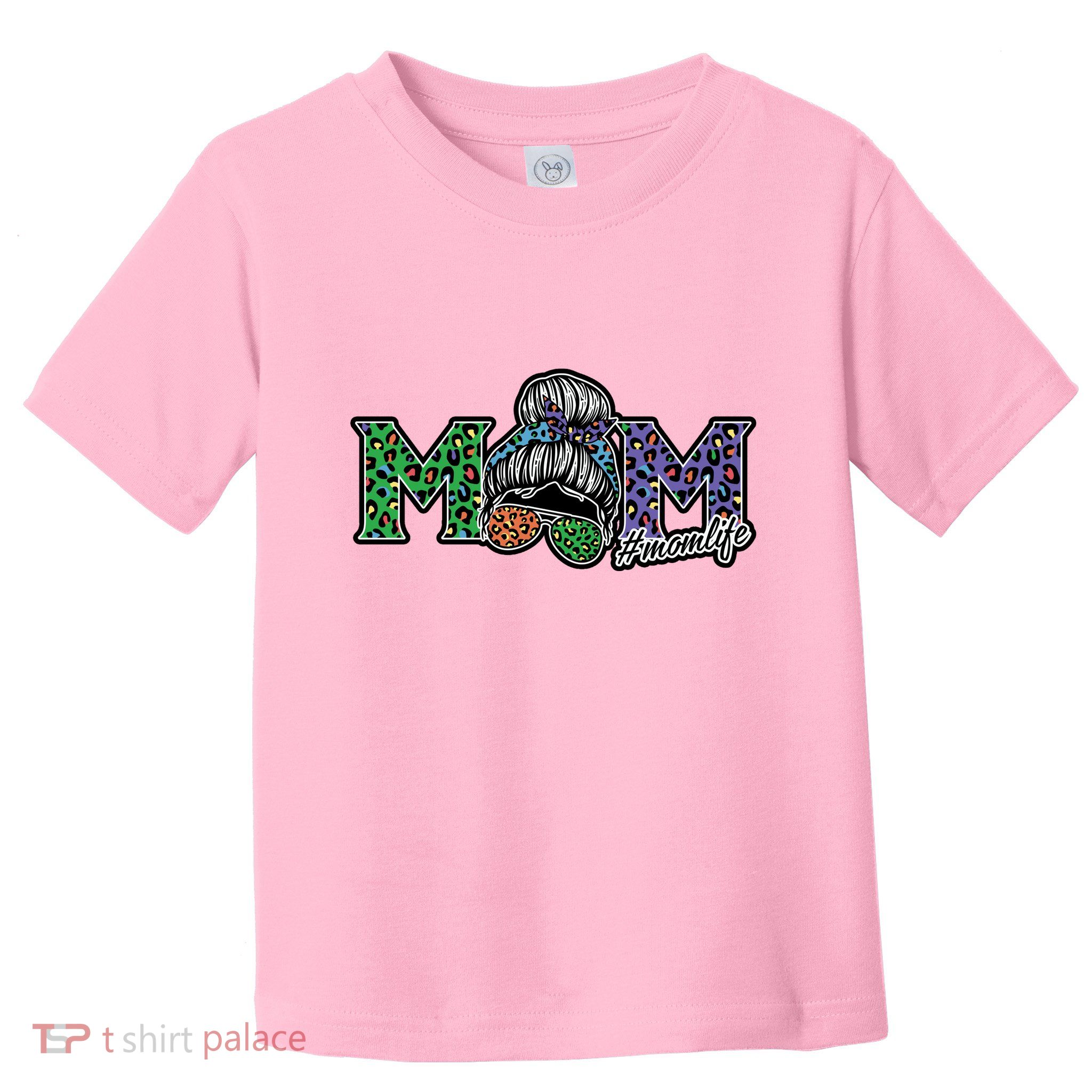 Mom Life Mothers Day Hair Bun Toddler T-Shirt